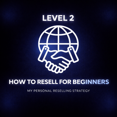 HOW TO RESELL - LEVEL 2